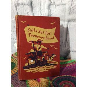 1941 “Sails Set For Treasure Land” School Reading Text Book Elementary School Bo